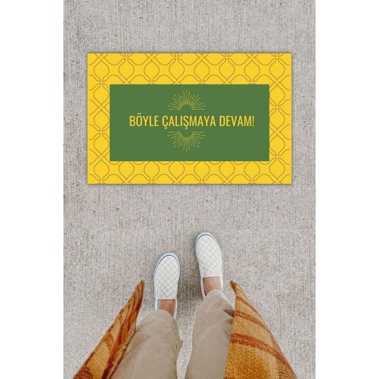 Dijital Baskı Dekoratif Not: Böyle Çalışmaya Devam Sarı Kapı Önü Paspası K-1276 Dijital Baskı Dekoratif Not: Böyle Çalışmaya Devam Sarı Kapı Önü Paspası K-1276