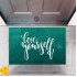 Kapı Önü Paspası Dekoratif Dijital Baskı Love Yourself P-2333
