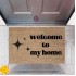 Kapı Önü Paspası Dekoratif Dijital Baskı Welcome to My Home P-2425